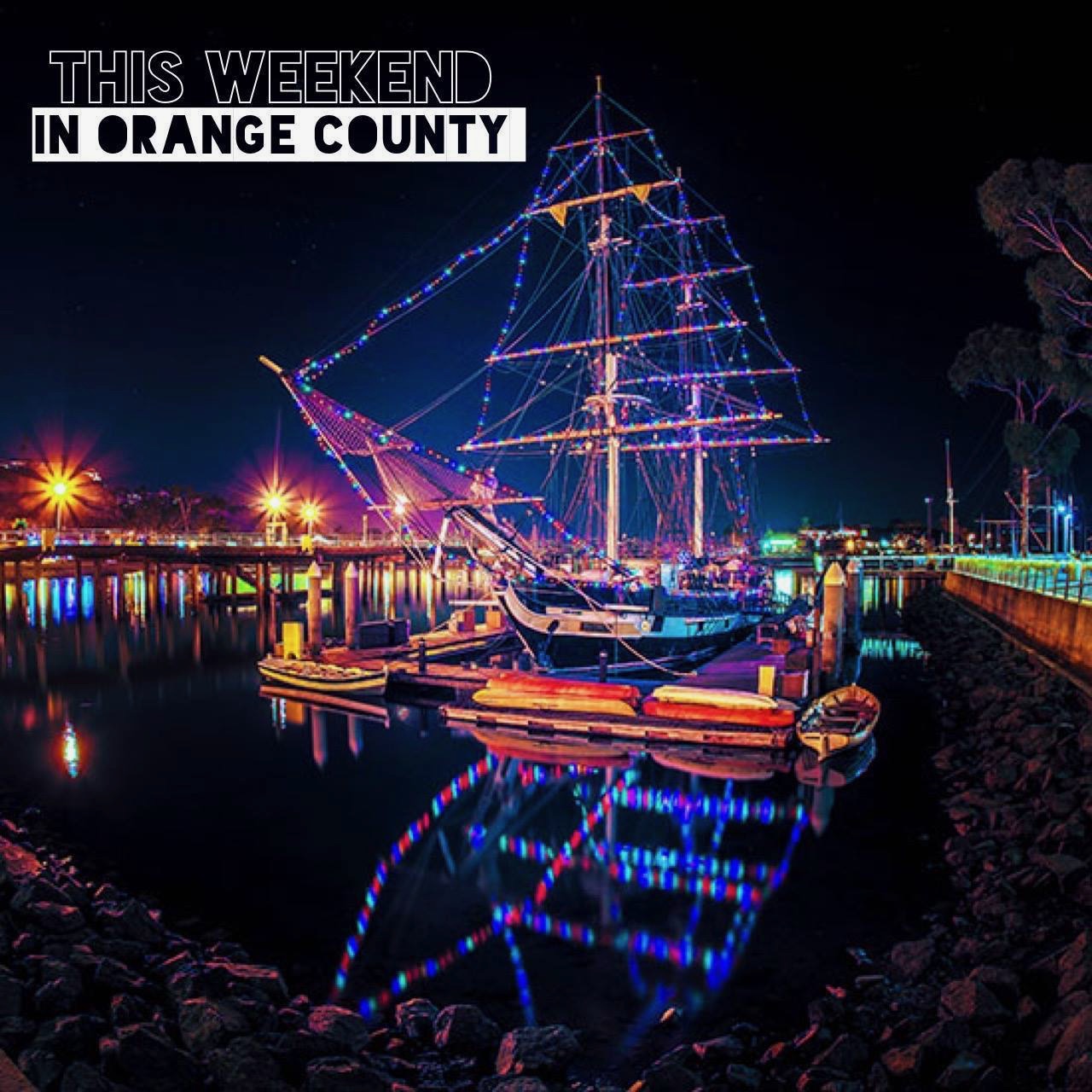 Holiday Fun Continues This Weekend In Orange County Things To Do In 